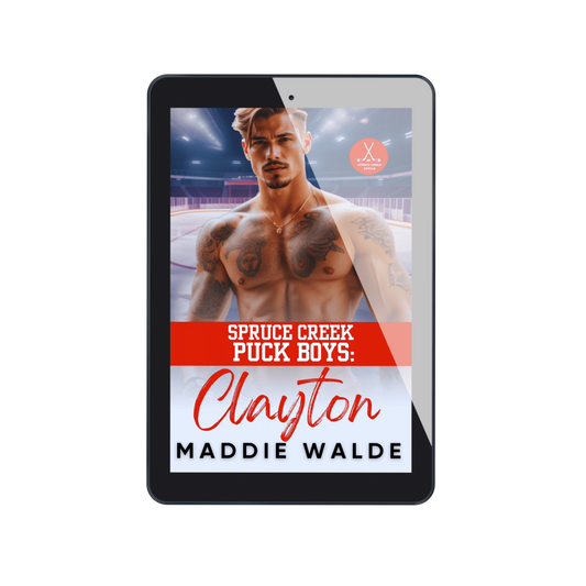 Clayton (Spruce Creek Puck Boys Book #1)